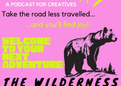 The Wilderness of Creativity Podcast